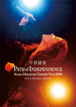 Concert Tour 2009 PATH of INDEPENDENCE at JCB ホール