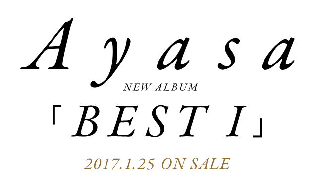 Ayasa NEW ALBUM 「BEST I」 2017.1.25 ON SALE
