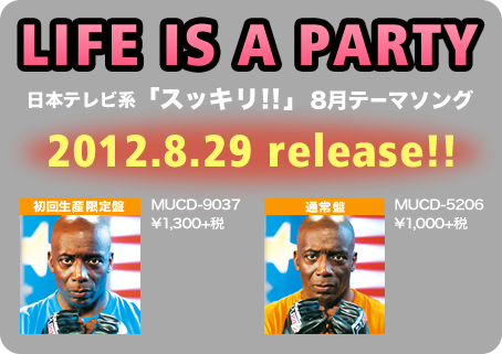 LIFE IS A PARTY 8.29 release!!