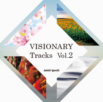 Junichi Igarashi「VISIONARY Tracks Vol.2」
