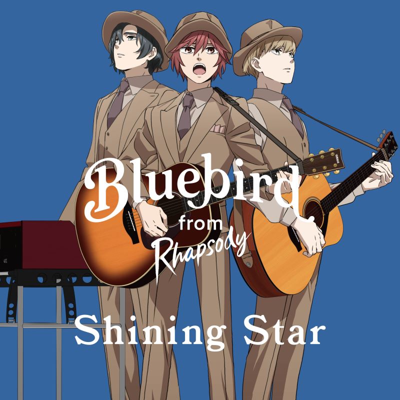 ブルーバード from ラプソディ「Shining Star」