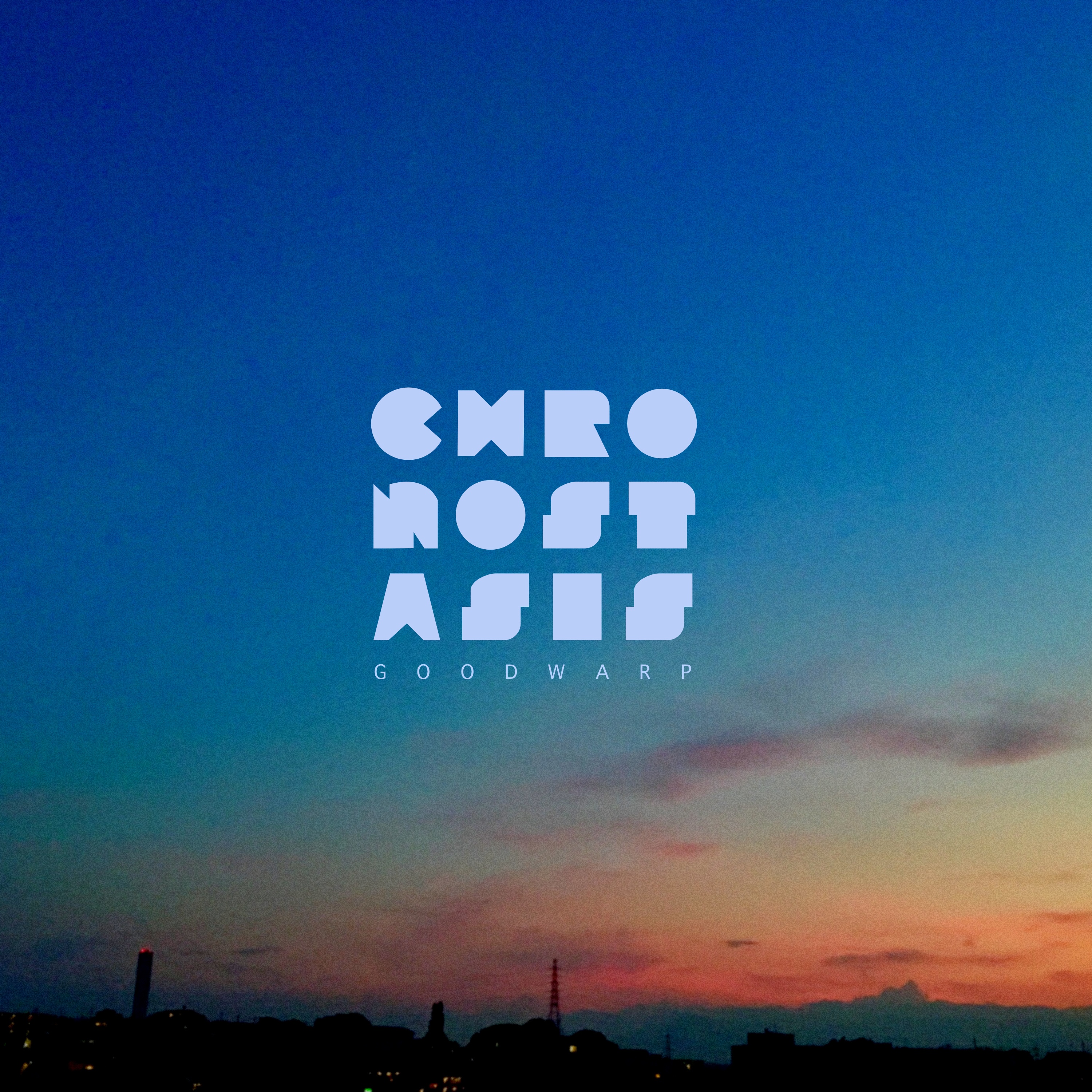 GOODWARP「クロノスタシス」