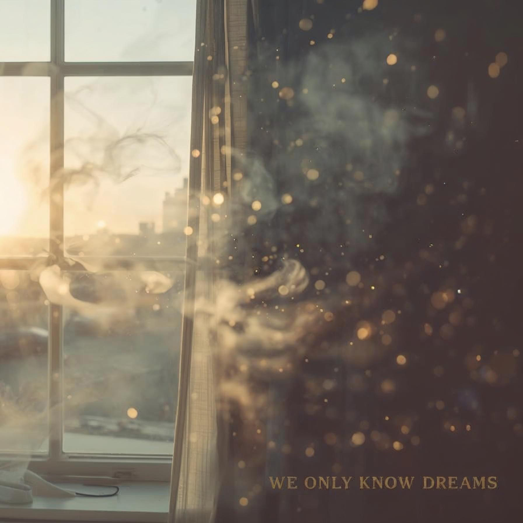 Caity「We Only Know Dreams」